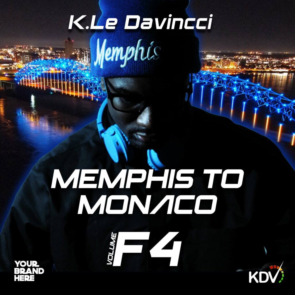 K.Le DaVincci Memphis to Monaco F4 Mixtape Cover