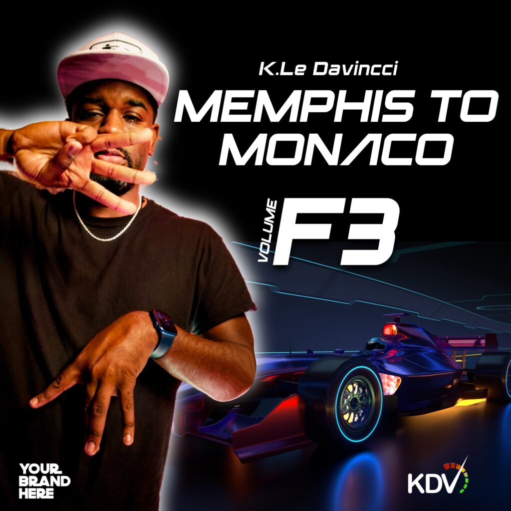 K.Le DaVincci Memphis to Monaco F3 Mixtape Cover